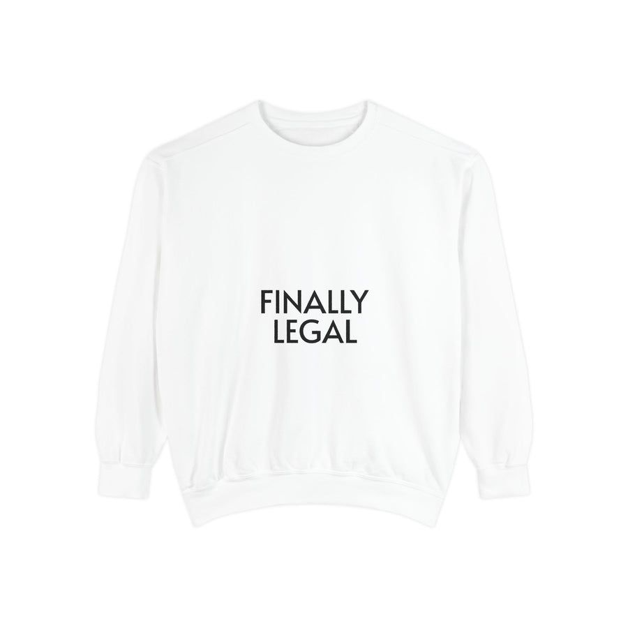 Finally Legal Street Boy Glory Sweatshirt