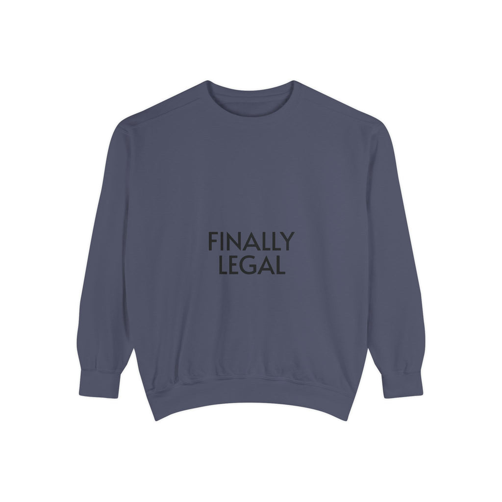Finally Legal Street Boy Glory Sweatshirt