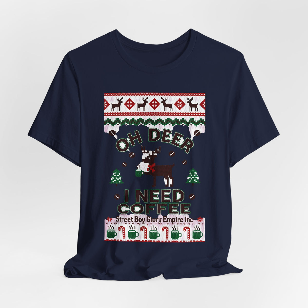 Oh Deer I Need Coffee Tee | Ugly Christmas Sweater
