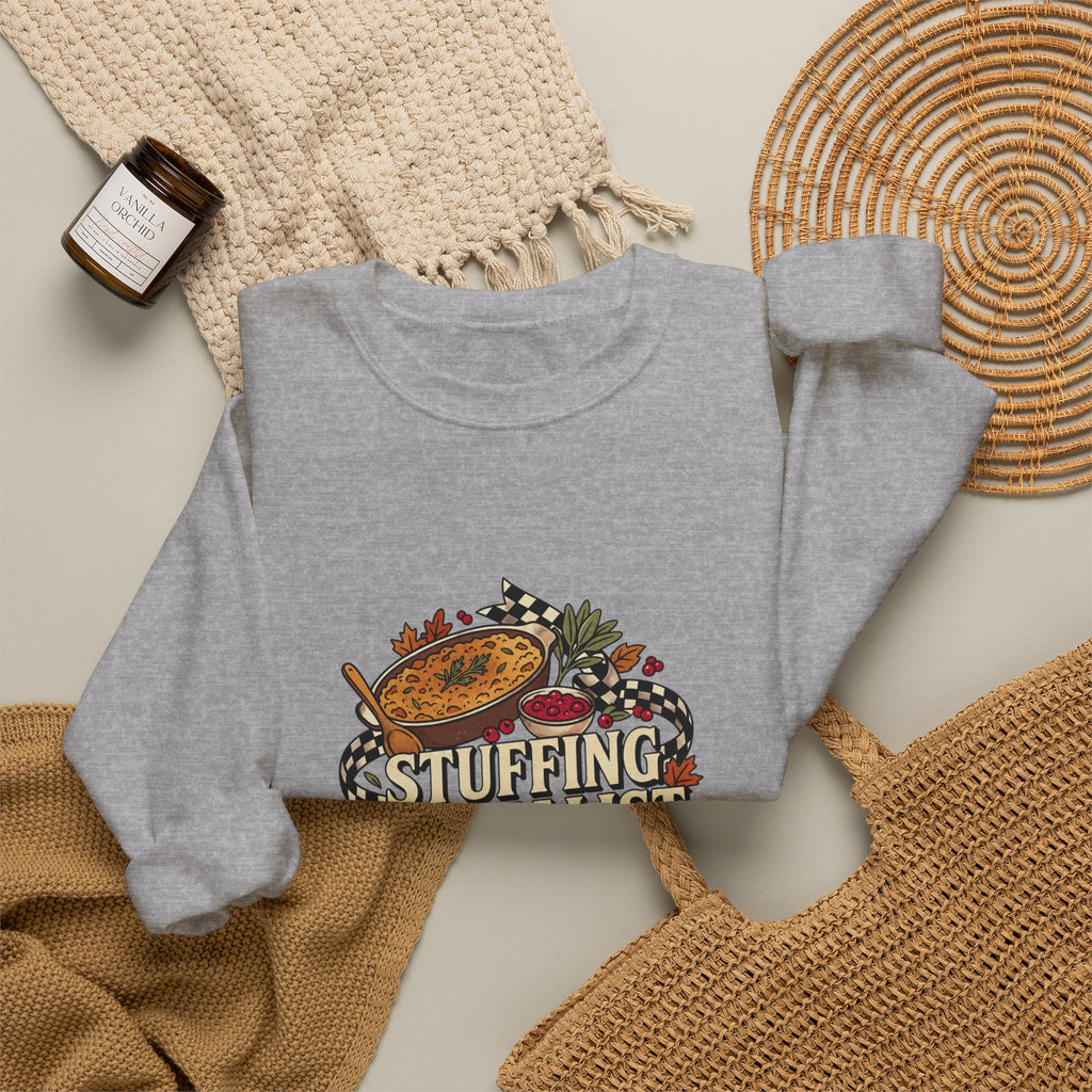 Stuffing Specialist Sweatshirt, Funny Thanksgiving