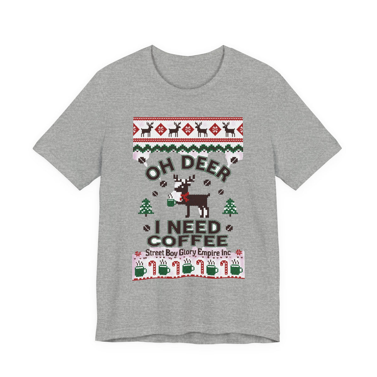 Oh Deer I Need Coffee Tee | Ugly Christmas Sweater