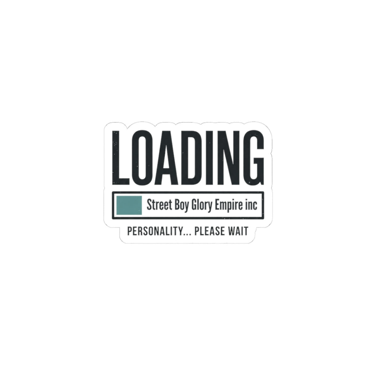 Loading Personality Sticker | Video Game Humor