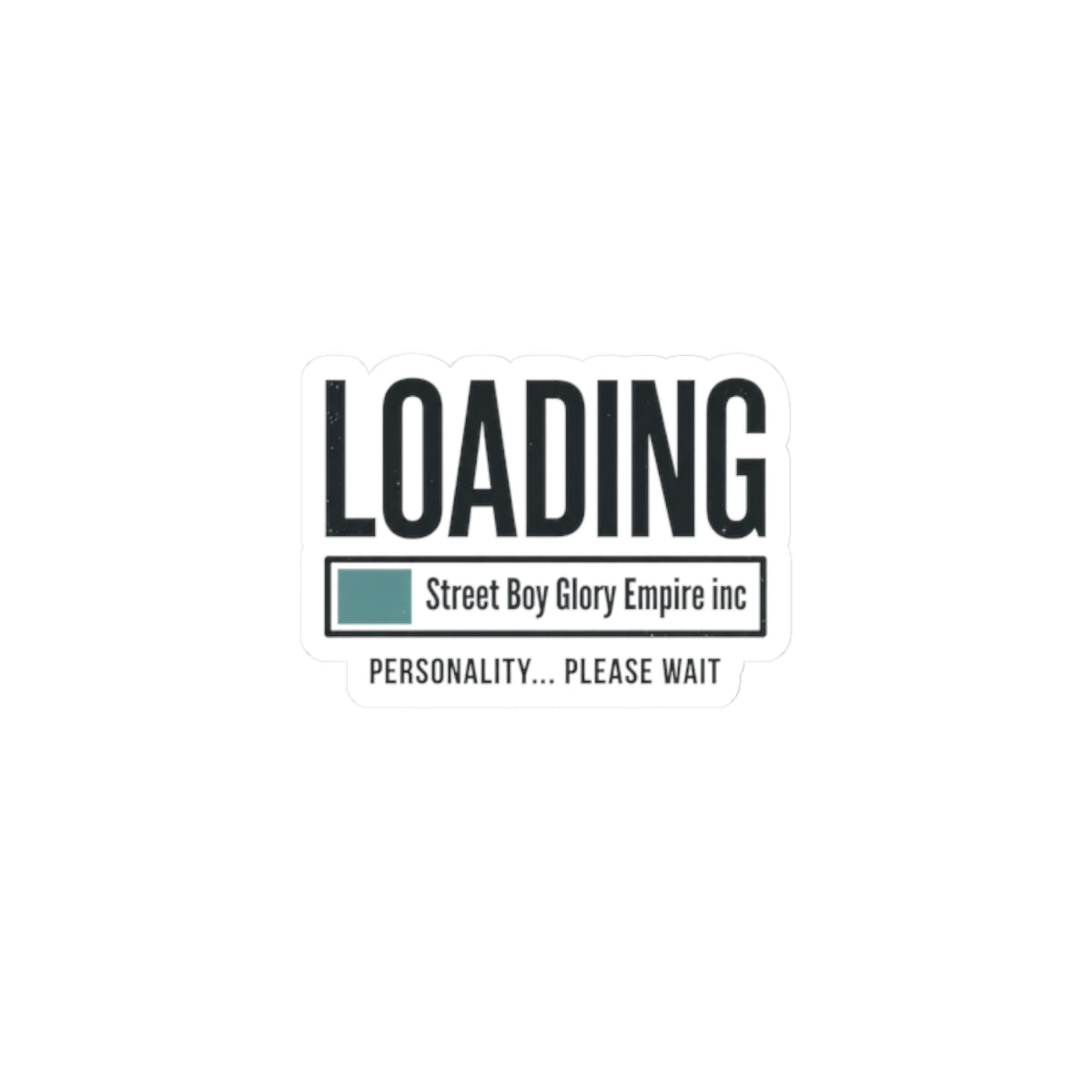 Loading Personality Sticker | Video Game Humor